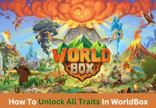 Unlock all traits in WorldBox